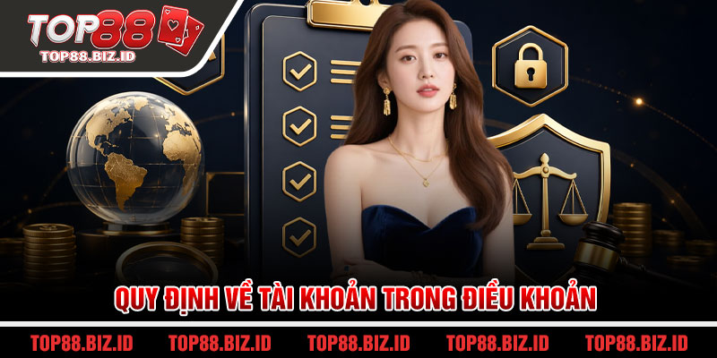 Quy định về tài khoản trong điều khoản 